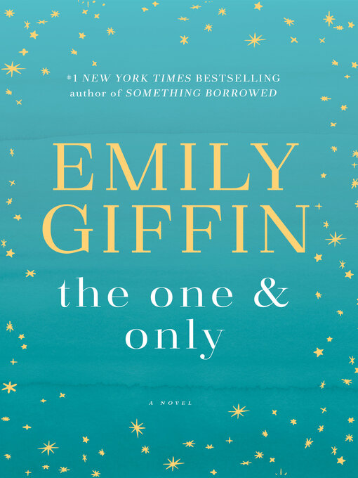 Title details for The One & Only by Emily Giffin - Wait list